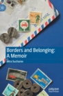 Borders and Belonging: A Memoir - Book