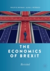 The Economics of Brexit : Revisited - Book