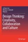Design Thinking: Creativity, Collaboration and Culture - Book