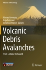 Volcanic Debris Avalanches : From Collapse to Hazard - Book