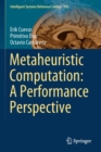Metaheuristic Computation: A Performance Perspective - Book