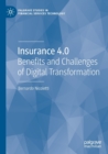 Insurance 4.0 : Benefits and Challenges of Digital Transformation - Book