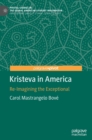 Kristeva in America : Re-Imagining the Exceptional - Book