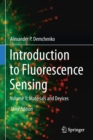 Introduction to Fluorescence Sensing : Volume 1: Materials and Devices - Book