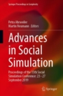 Advances in Social Simulation : Proceedings of the 15th Social Simulation Conference: 23-27 September 2019 - Book