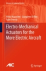 Electro-Mechanical Actuators for the More Electric Aircraft - Book