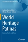 World Heritage Patinas : Actions, Alerts and Risks - Book