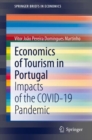 Economics of Tourism in Portugal : Impacts of the COVID-19 Pandemic - Book