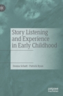 Story Listening and Experience in Early Childhood - Book