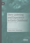 Story Listening and Experience in Early Childhood - Book