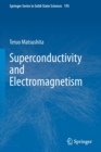Superconductivity and Electromagnetism - Book