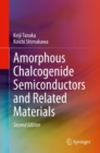 Amorphous Chalcogenide Semiconductors and Related Materials - Book