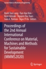 Proceedings of the 2nd Annual International Conference on Material, Machines and Methods for Sustainable Development (MMMS2020) - Book