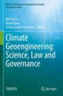 Climate Geoengineering: Science, Law and Governance - Book