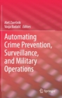 Automating Crime Prevention, Surveillance, and Military Operations - Book