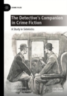 The Detective's Companion in Crime Fiction : A Study in Sidekicks - Book