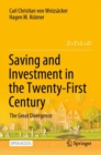 Saving and Investment in the Twenty-First Century : The Great Divergence - Book