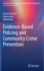 Evidence-Based Policing and Community Crime Prevention - Book