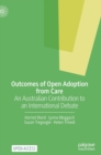 Outcomes of Open Adoption from Care : An Australian Contribution to an International Debate - Book