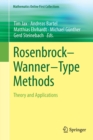 Rosenbrock-Wanner-Type Methods : Theory and Applications - Book