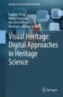 Visual Heritage: Digital Approaches in Heritage Science - Book