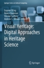 Visual Heritage: Digital Approaches in Heritage Science - Book