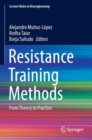 Resistance Training Methods : From Theory to Practice - Book