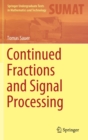 Continued Fractions and Signal Processing - Book