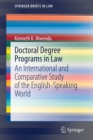 Doctoral Degree Programs in Law : An International and Comparative Study of the English-Speaking World - Book