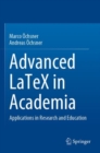 Advanced LaTeX in Academia : Applications in Research and Education - Book
