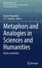Metaphors and Analogies in Sciences and Humanities : Words and Worlds - Book