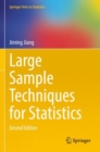 Large Sample Techniques for Statistics - Book