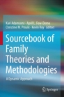 Sourcebook of Family Theories and Methodologies : A Dynamic Approach - Book
