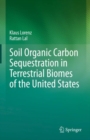 Soil Organic Carbon Sequestration in Terrestrial Biomes of the United States - Book