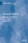 Beyond Fintech : Bionic Banking - Book