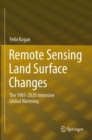 Remote Sensing Land Surface Changes : The 1981-2020 Intensive Global Warming - Book