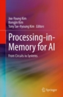 Processing-in-Memory for AI : From Circuits to Systems - Book