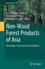 Non-Wood Forest Products of Asia : Knowledge, Conservation and Livelihood - Book