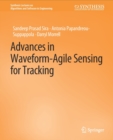 Advances in Waveform-Agile Sensing for Tracking - Book