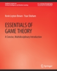 Essentials of Game Theory : A Concise Multidisciplinary Introduction - Book