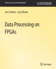 Data Processing on FPGAs - Book
