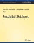 Probabilistic Databases - Book