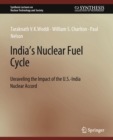 India's Nuclear Fuel Cycle : Unraveling the Impact of the U.S.-India Nuclear Accord - Book
