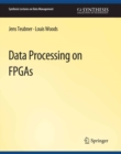 Data Processing on FPGAs - eBook