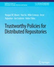 Trustworthy Policies for Distributed Repositories - eBook
