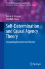 Self-Determination and Causal Agency Theory : Integrating Research into Practice - Book