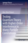 Testing Quantum Theory with Higher-Order Interference in Many-Particle Correlations - Book