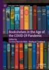 Bookshelves in the Age of the COVID-19 Pandemic - Book