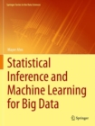 Statistical Inference and Machine Learning for Big Data - Book