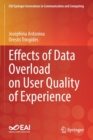 Effects of Data Overload on User Quality of Experience - Book